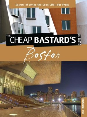 cover image of Cheap Bastard's<sup>TM</sup> Guide to Boston